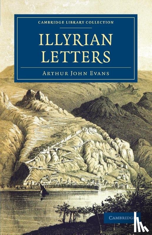 Evans, Arthur John - Illyrian Letters