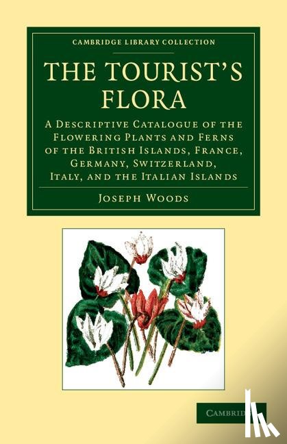Woods, Jospeh - The Tourist's Flora