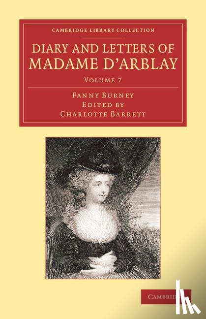 Burney, Fanny - Diary and Letters of Madame d'Arblay: Volume 7