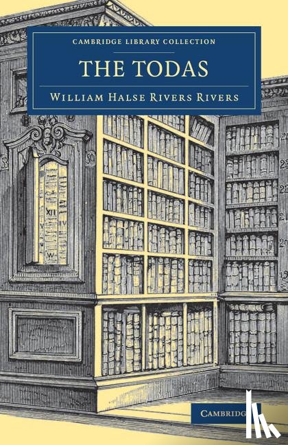 Rivers, William Halse Rivers - The Todas