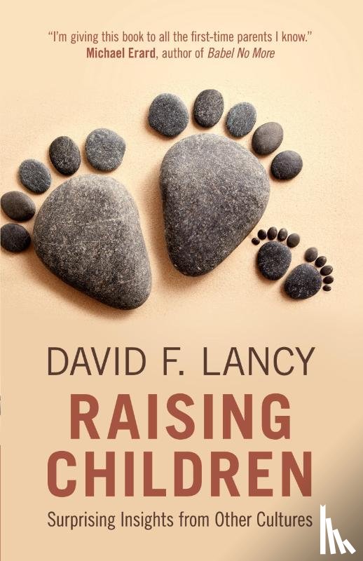 Lancy, David F. (Utah State University) - Raising Children