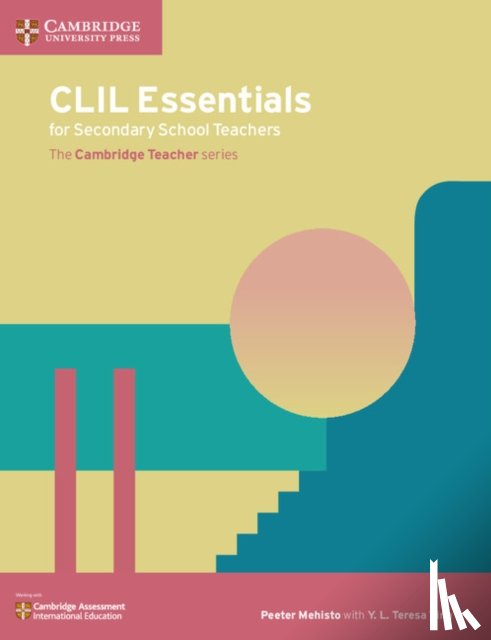 Mehisto, Peeter, Ting, Y. L. Teresa - CLIL Essentials for Secondary School Teachers
