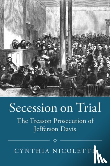 Nicoletti, Cynthia (University of Virginia) - Secession on Trial