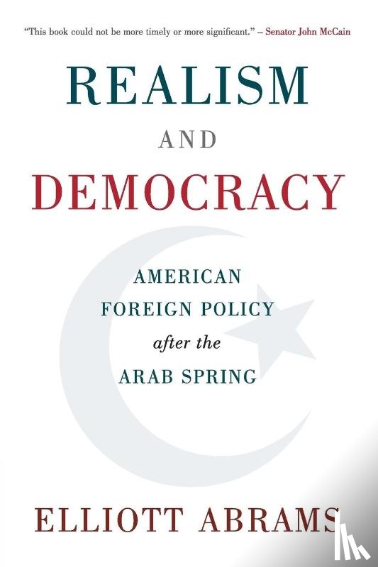 Abrams, Elliott (Council on Foreign Relations - Realism and Democracy