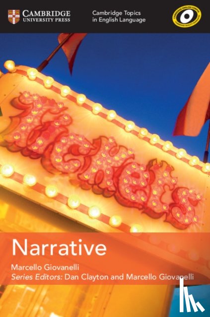 Giovanelli, Marcello - Cambridge Topics in English Language Narrative