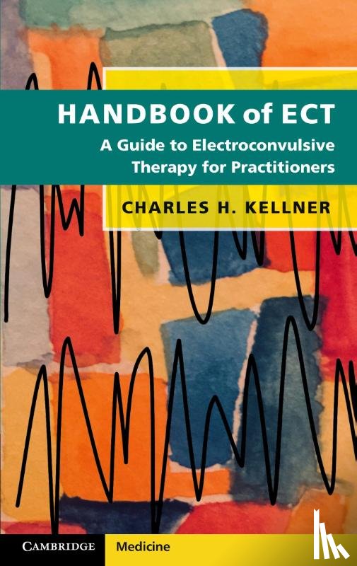 Kellner, Charles H. - Handbook of ECT
