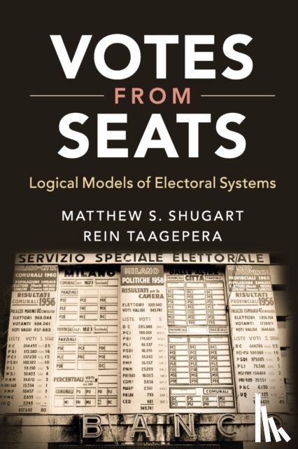 Shugart, Matthew S. (University of California, Taagepera, Rein (University of California - Votes from Seats