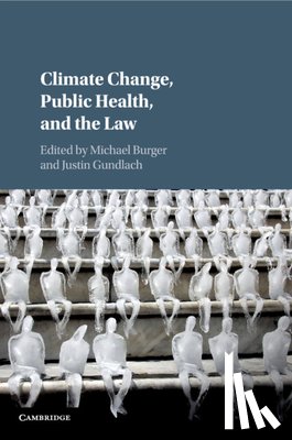  - Climate Change, Public Health, and the Law