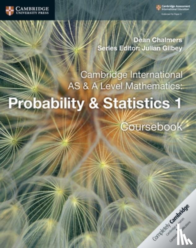 Chalmers, Dean - Cambridge International AS & A Level Mathematics: Probability & Statistics 1 Coursebook