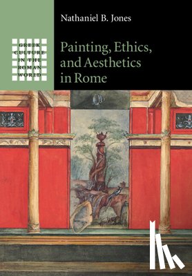 Jones, Nathaniel B. (Washington University - Painting, Ethics, and Aesthetics in Rome