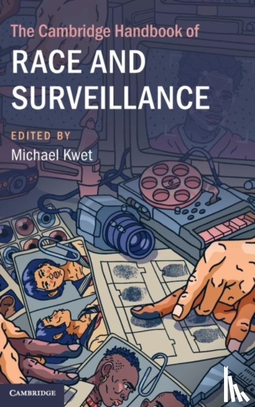  - The Cambridge Handbook of Race and Surveillance