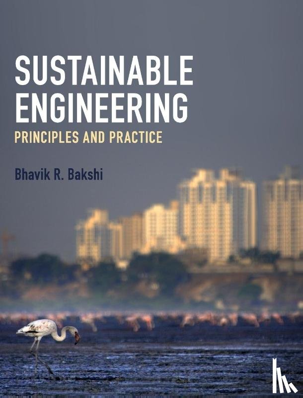 Bakshi, Bhavik R. (Ohio State University) - Sustainable Engineering