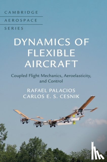 Palacios, Rafael (Imperial College of Science, Cesnik, Carlos E. S. (University of Michigan - Dynamics of Flexible Aircraft
