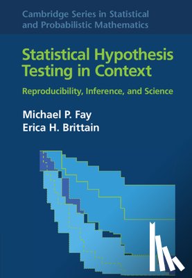 Fay, Michael P., Brittain, Erica H. - Statistical Hypothesis Testing in Context: Volume 52