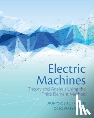 Aliprantis, Dionysios (Purdue University, Wasynczuk, Oleg (Purdue University - Electric Machines