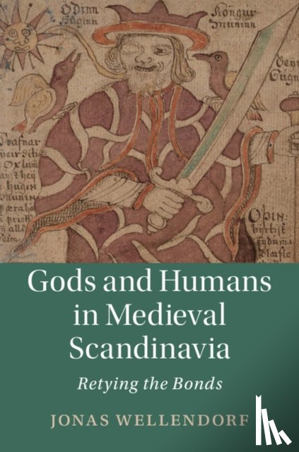 Wellendorf, Jonas (University of California - Gods and Humans in Medieval Scandinavia