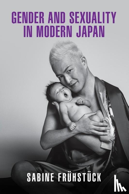 Fruhstuck, Sabine (University of California - Gender and Sexuality in Modern Japan