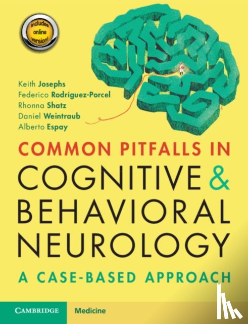 Josephs, Keith - Common Pitfalls in Cognitive and Behavioral Neurology: A Case-Based Approach