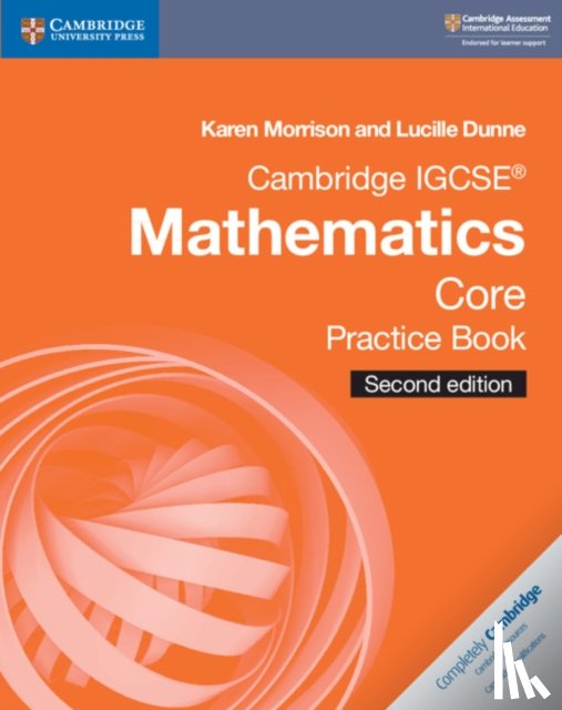 Morrison, Karen, Dunne, Lucille - Cambridge IGCSE® Mathematics Core Practice Book