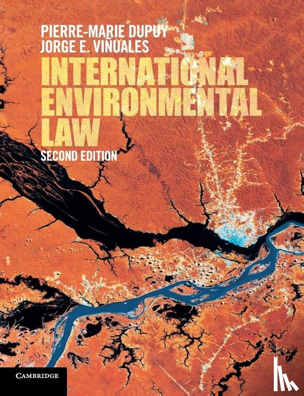 Dupuy, Pierre-Marie, Vinuales, Jorge E. (University of Cambridge) - International Environmental Law
