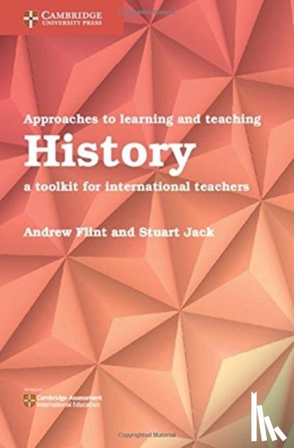 Flint, Andrew, Jack, Stuart - Approaches to Learning and Teaching History