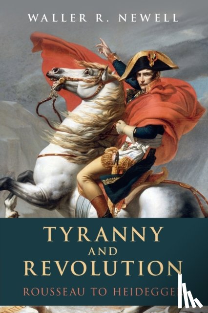 Newell, Waller R. (Carleton University - Tyranny and Revolution