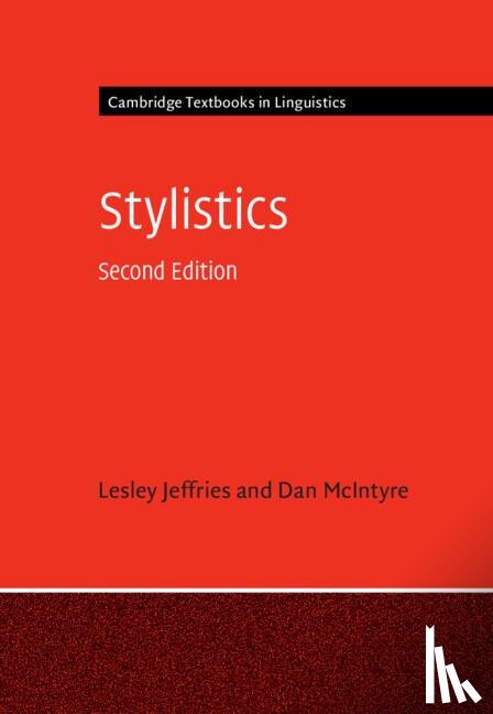 Jeffries, Lesley (Lancaster University), McIntyre, Dan (Uppsala University) - Stylistics