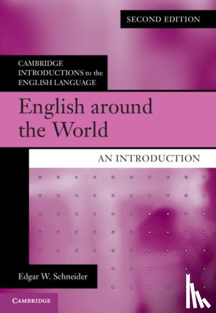 Edgar W. (Universitat Regensburg, Germany) Schneider - English around the World
