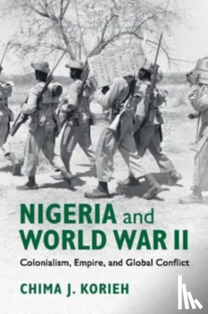 Korieh, Chima J. (Marquette University - Nigeria and World War II