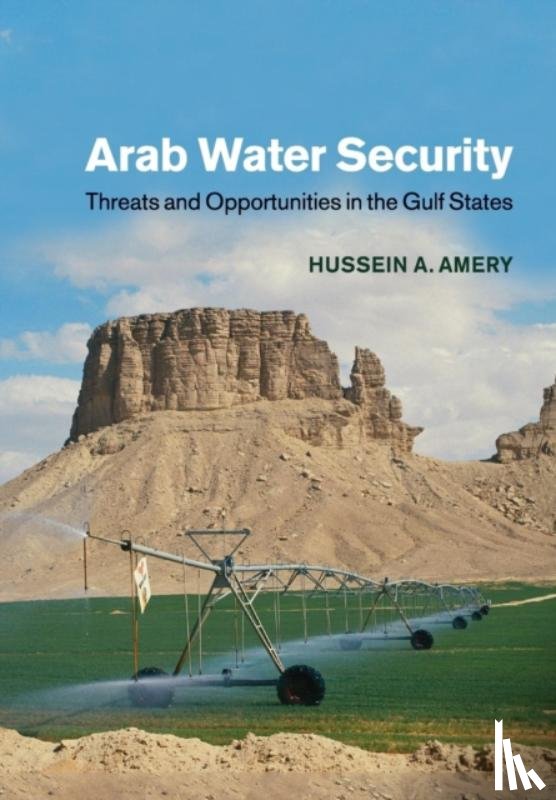 Amery, Hussein A. (Colorado School of Mines) - Arab Water Security