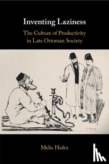 Hafez, Melis (Virginia Commonwealth University) - Inventing Laziness
