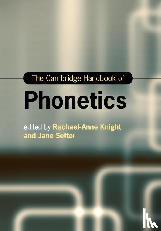  - The Cambridge Handbook of Phonetics