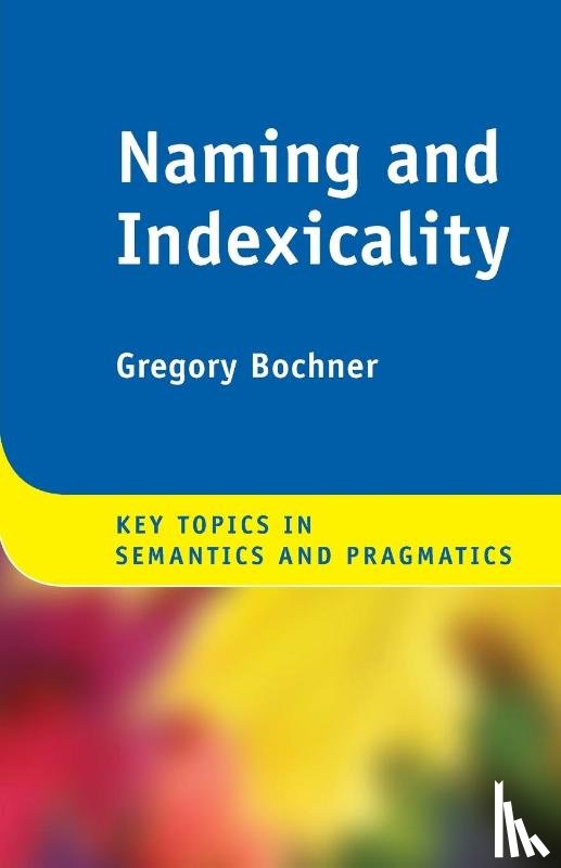 Bochner, Gregory - Naming and Indexicality