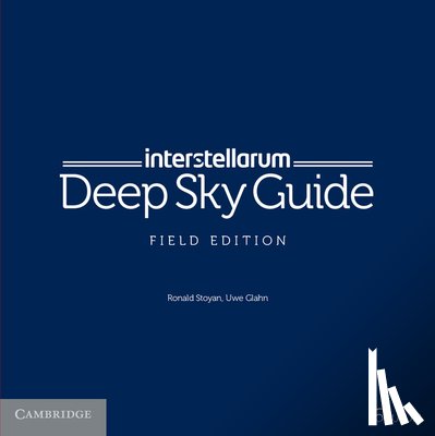 Stoyan, Ronald, Glahn, Uwe - interstellarum Deep Sky Guide Field Edition