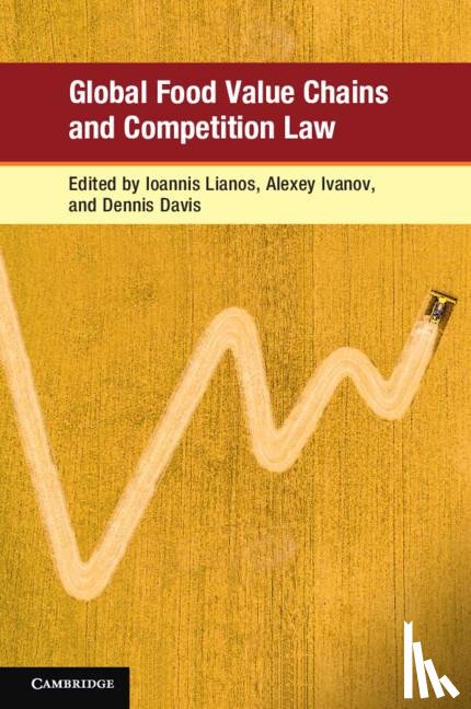  - Global Food Value Chains and Competition Law