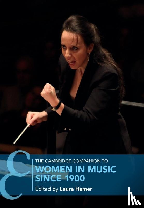  - The Cambridge Companion to Women in Music since 1900