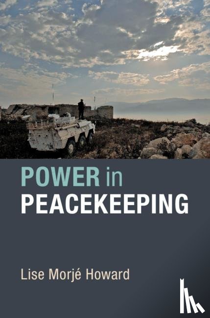 Howard, Lise Morje (Georgetown University - Power in Peacekeeping