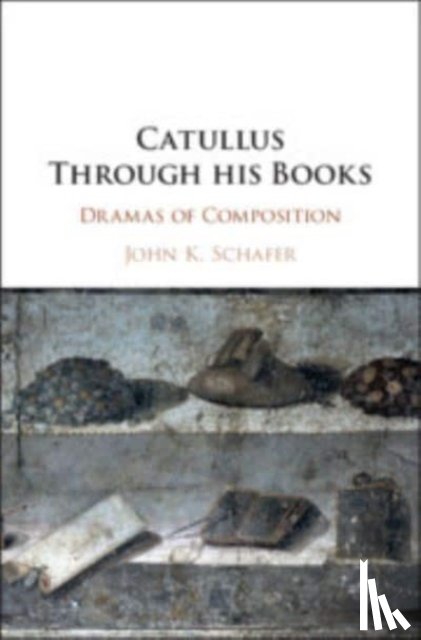 Schafer, John Kyrin (Wake Forest University - Catullus Through his Books