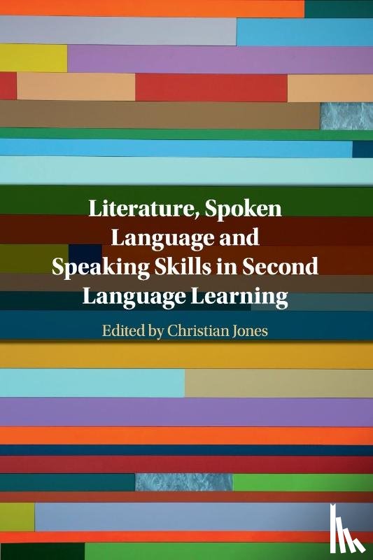 - Literature, Spoken Language and Speaking Skills in Second Language Learning