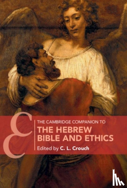  - The Cambridge Companion to the Hebrew Bible and Ethics