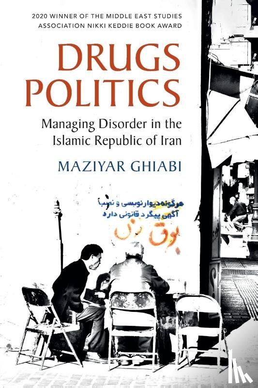Ghiabi, Maziyar (University of Oxford) - Drugs Politics