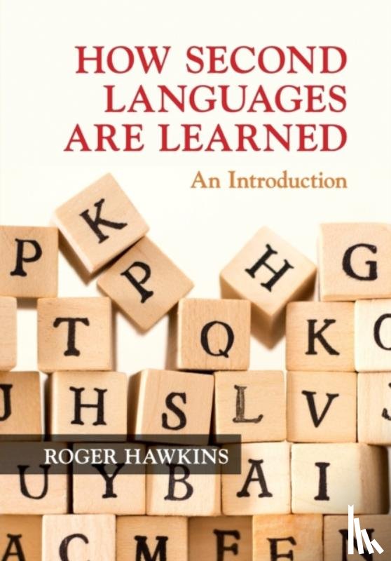 Hawkins, Roger (University of Essex) - How Second Languages are Learned