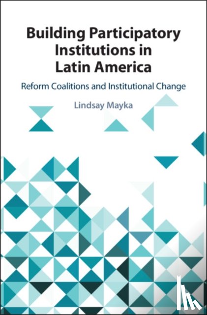Mayka, Lindsay (Colby College - Building Participatory Institutions in Latin America