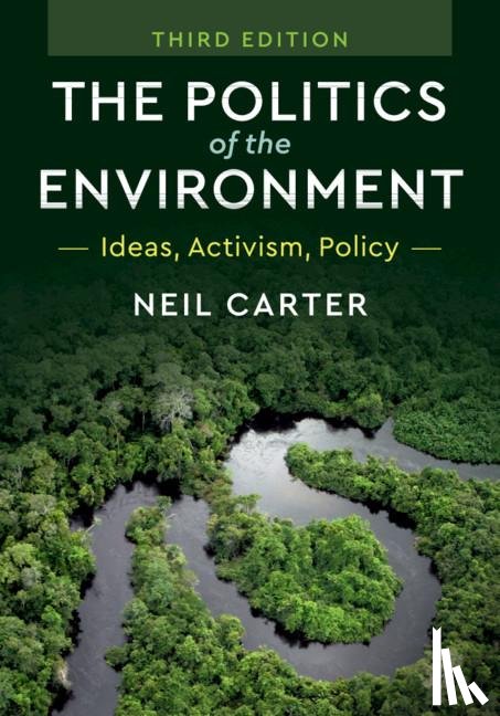Carter, Neil (University of York) - The Politics of the Environment