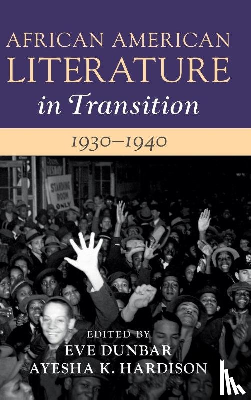  - African American Literature in Transition, 1930–1940: Volume 10