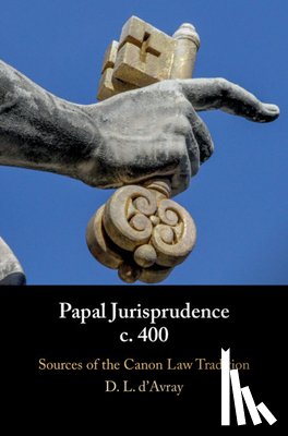 D'Avray, David L. - Papal Jurisprudence c. 400