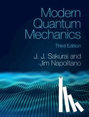 Sakurai, J. J., Napolitano, Jim (Temple University, Philadelphia) - Modern Quantum Mechanics