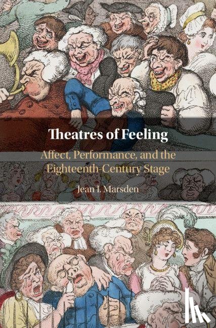 Marsden, Jean I. (University of Connecticut) - Theatres of Feeling