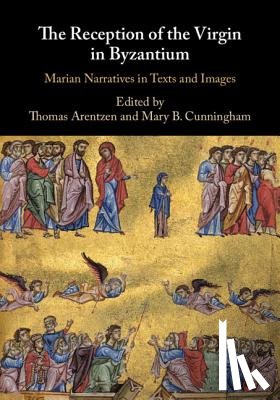  - The Reception of the Virgin in Byzantium