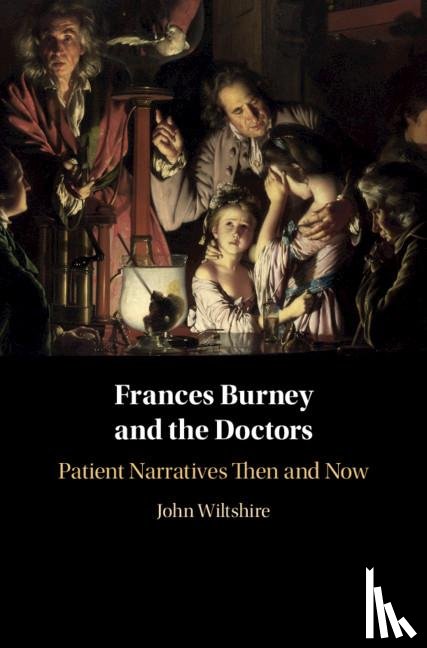 Wiltshire, John (La Trobe University, Victoria) - Frances Burney and the Doctors